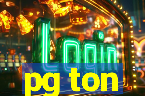 pg ton
